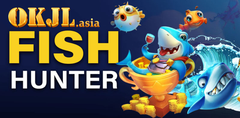 Okjl Fish– Download OKJL APP free to play forever GET ₱ 88